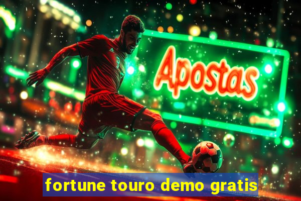 fortune touro demo gratis